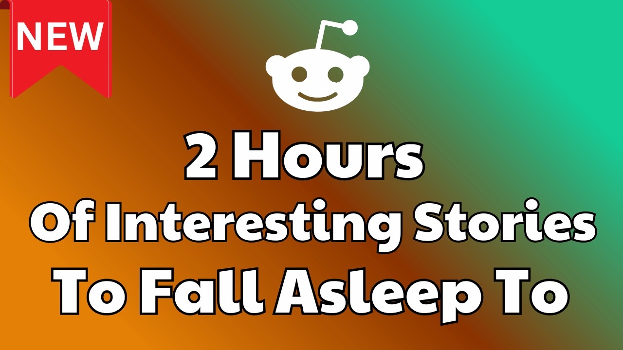 2 Hours of Relaxing Reddit Stories for Deep Sleep | Reddit Stories Compilation AITA