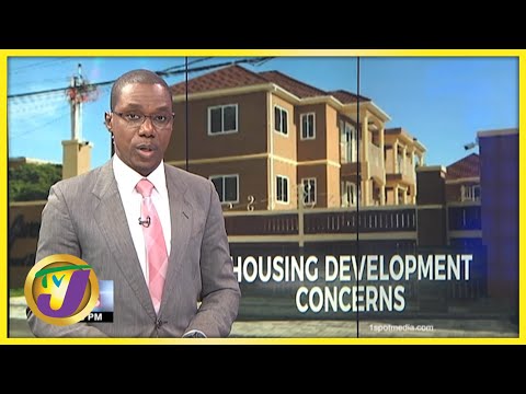 Housing Development Concerns in Jamaica | TVJ News - Nov 22 2021