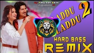 Laddu Laddu new DJ remix song || new Amit saini rohtakiya new DJ remix song || 2024