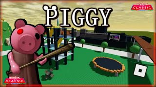 Piggy: Classic Chapter (PART 1)