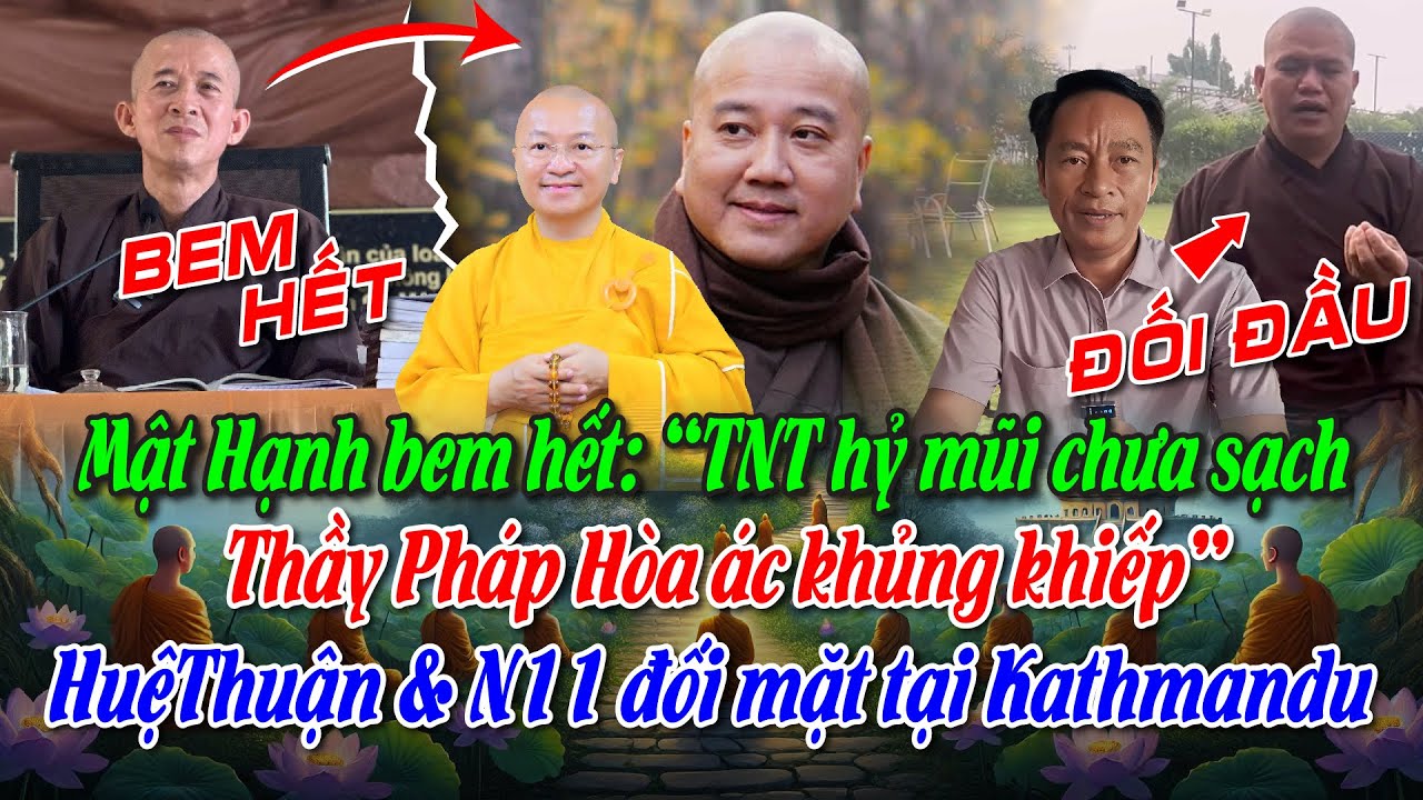 Thích Mật Hạnh bem luôn Thích N Từ và sư Pháp Hòa. HuệThuận & N11 chạm mặt tại Kathmandu