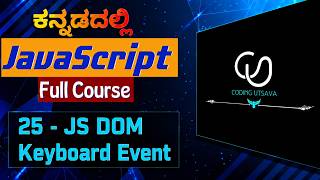 JavaScript Keyboard Events Explained in Kannada | keydown, keyup, key & code | part 25