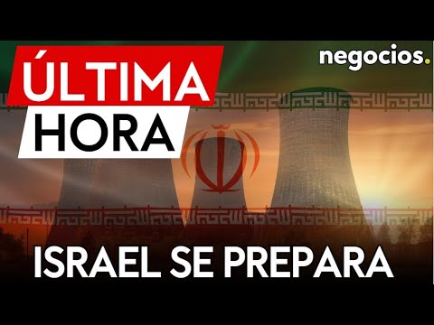 &Uacute;LTIMA HORA | Israel se prepara para atacar instalaciones nucleares de Ir&aacute;n "en los pr&oacute;ximos d&iacute;as"