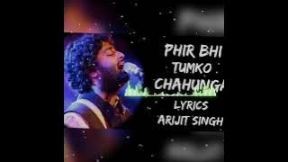 Main Phir Bhi Tumko Chahunga | Arijeet Singh | Bollywood songs|