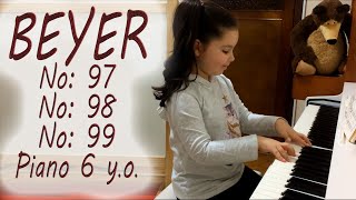 Beyer No. 97, No. 98, No. 99 - Ferdinand Beyer OP. 101, Piano 6 y.o. , Piyano 6 yaş.