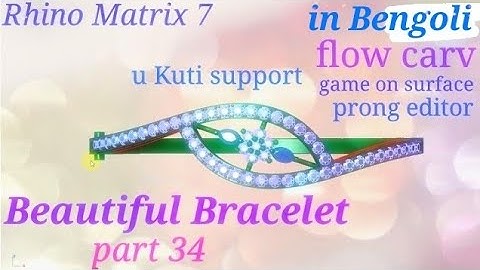Rhino Matrix 7 Beautiful Bracelet create tutorial video