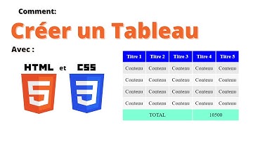 HTML et CSS : Créer un Tableau (Méthode très simple !)