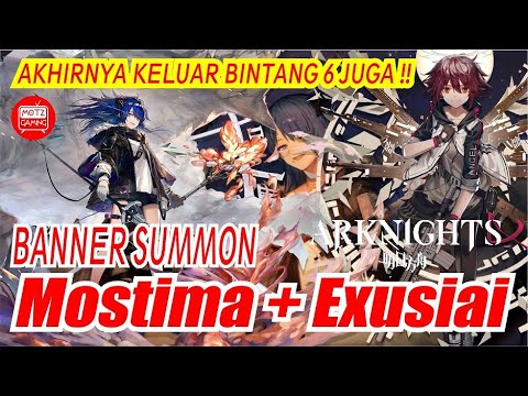 Dapet 6 Star Operator! Gacha Banner Mostima + Exusiai | Arknights Vlog #10 @MotzGaming