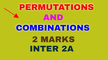 PERMUTATIONS AND COMBINATIONS ||  2 MARKS INTER 2A || IMPORTANT WITH TIPS