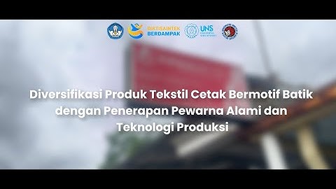 Kolaborasi Prodi Desain Mode UNS melalui Program Inovasi Seni Nusantara