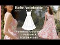 Tutoriel couture robe de princesse  antoinette  patron  tlcharger