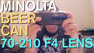 Minolta 70-210 Beercan Lens Review on the Sony A6000