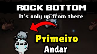 Rock Bottom no PRIMEIRO ANDAR na Eden Streak - The Binding of Isaac Repentance+Beta