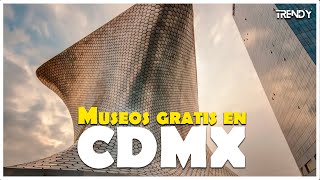 Los 4 Mejores MUSEOS GRATIS de la CDMX