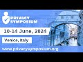 Privacy Symposium 2024│Venice, Italy