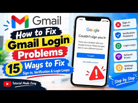 How to Fix Gmail Login Problems: 15 Ways to Fix Sign-In, Verification & Login Loops
