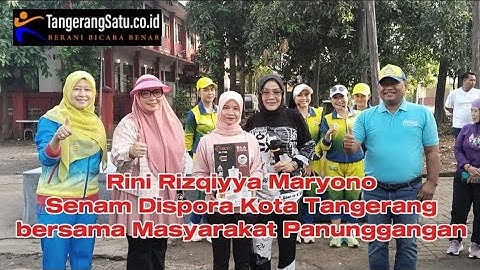 Rini Rizqiyya Maryono Senam Dispora Kota Tangerang bersama Masyarakat Panunggangan