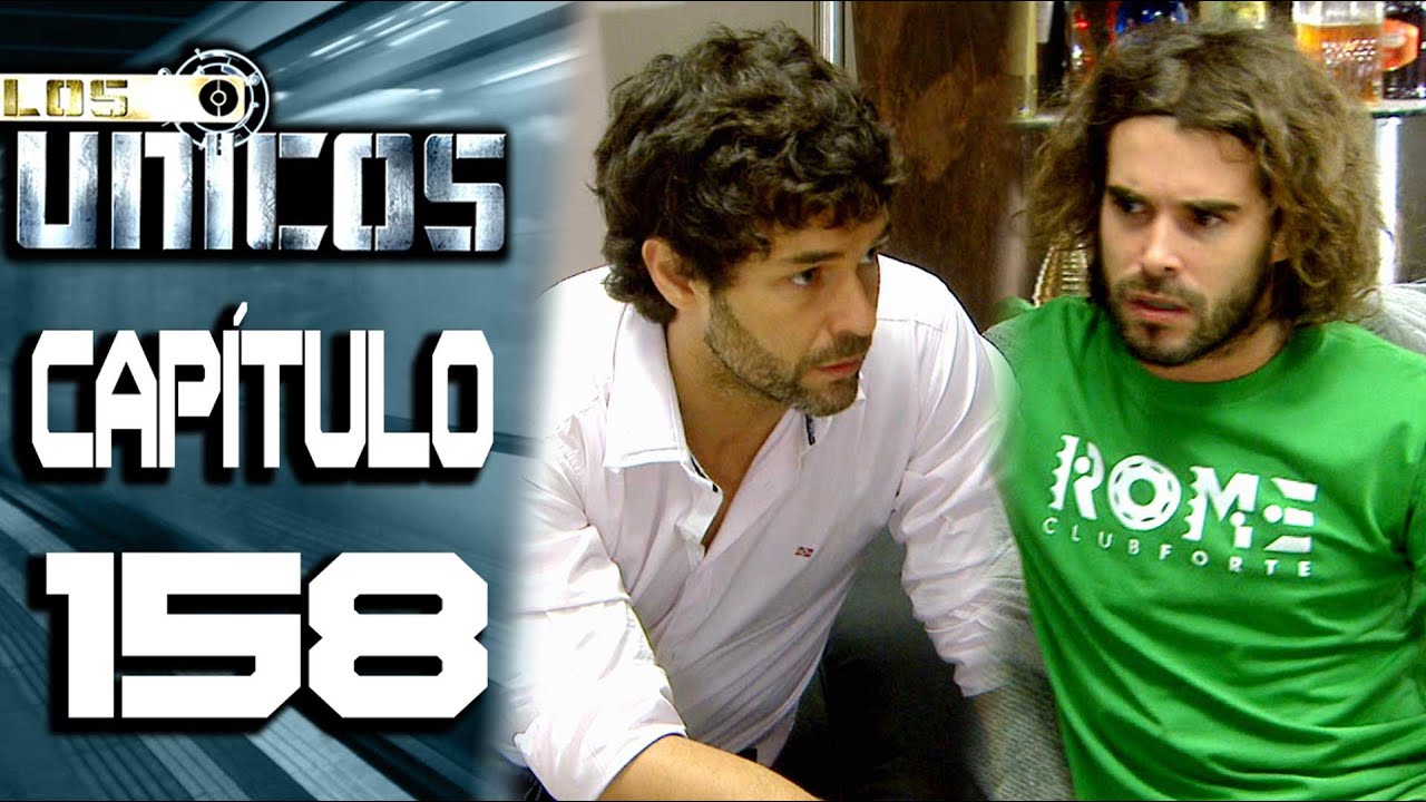 LOS ÚNICOS  - Capítulo 158 - ALTA DEFINICIÓN