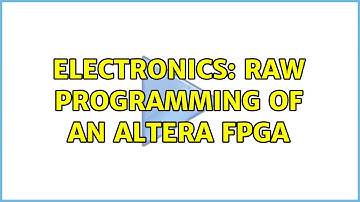 Electronics: Raw programming of an Altera FPGA (2 Solutions!!)