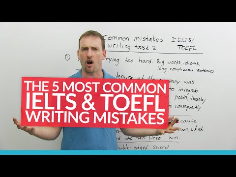 IELTS & TOEFL Writing: 5 Common Mistakes