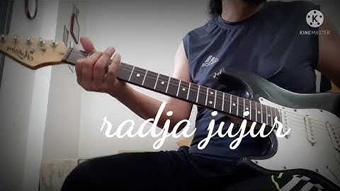 radja jujur guitar cover solo