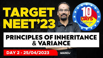 Target NEET 2023 - 10 Days Challenge - Day 02 - Principles Of Inheritance & Variance | Xylem NEET