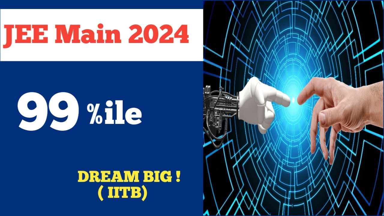 Score 99 percentile in JEE Mains 2024 || IIT JEE 2024 Strategy || 99 ...