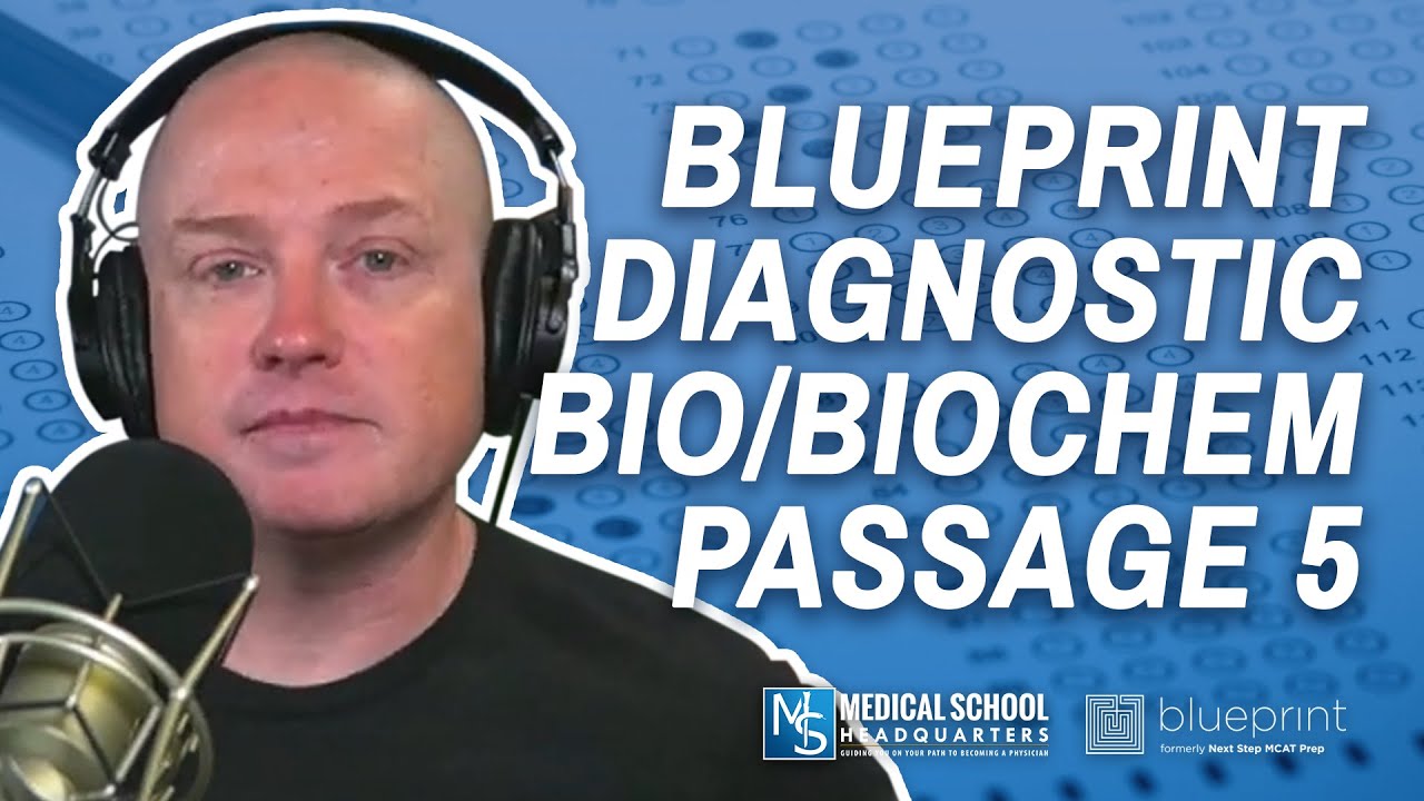 blueprint-diagnostic-bio-biochem-passage-5-the-mcat-podcast-ep-282