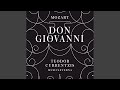 Miniature de la vidéo de la chanson Don Giovanni: Atto Ii, Scena Xv. “Don Giovanni, A Cenar Teco” (Il Commendatore, Don Giovanni, Leporello, Coro)