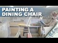 How to paint a dining chair How to paint a dining chair
