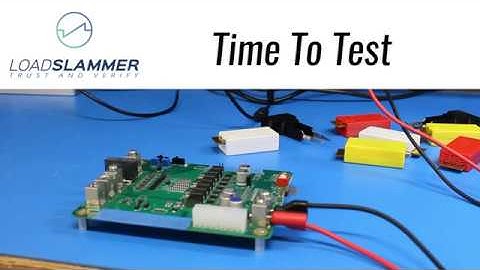 Time to Test With LoadSlammer