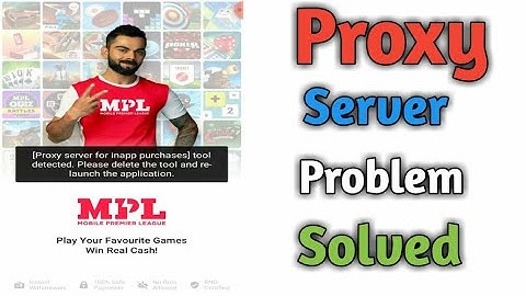 Mpl Pro proxy server problem Solved | 2020 - New | How To Mpl pro Problem Solutions | Mpl pro |