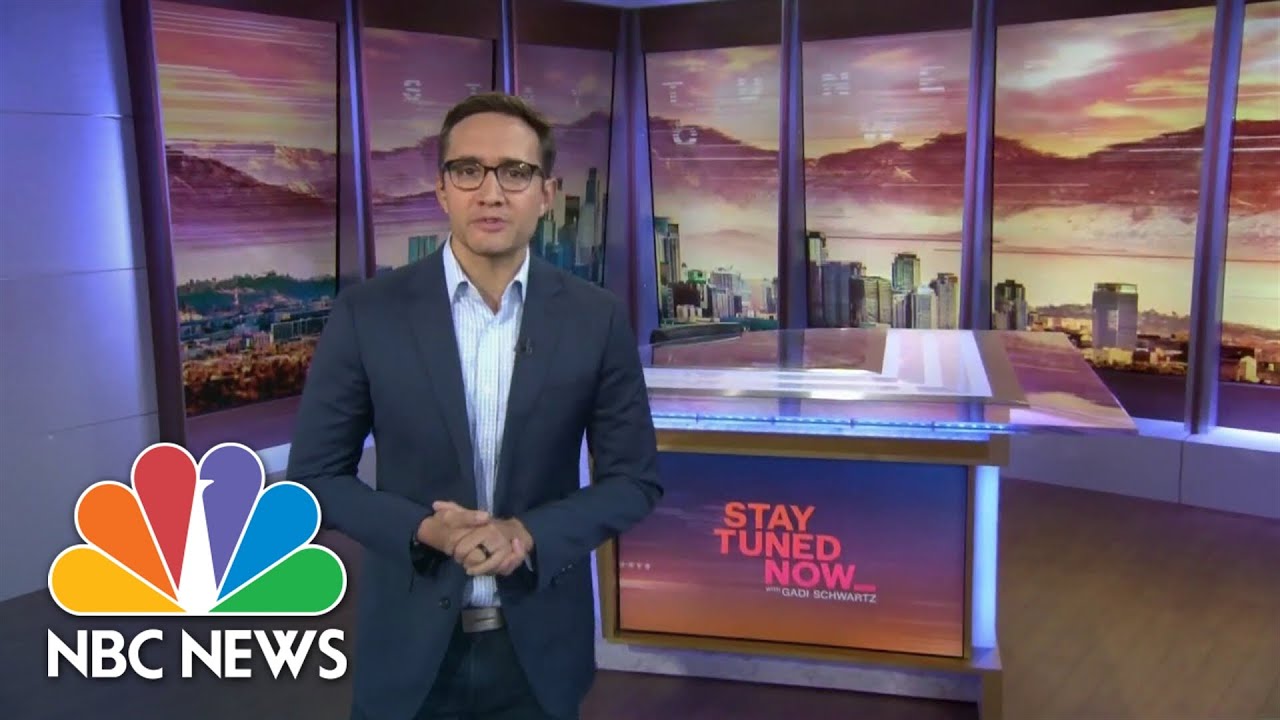 Stay Tuned NOW with Gadi Schwartz – May 17 | NBC News NOW