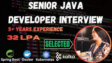 Java Spring Boot Real-Time Interview | ₹32 LPA | Microservices Kafka Docker Kubernetes