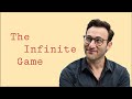 What is the infinite game  simon sinek