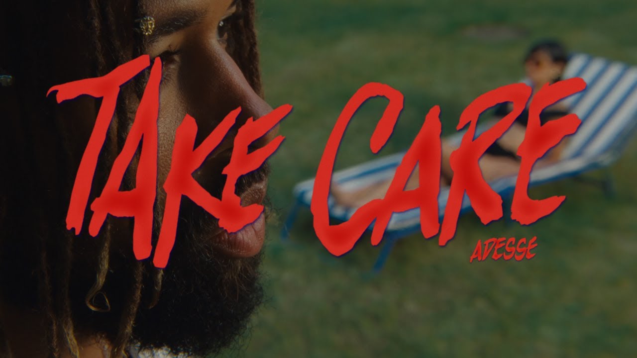 Adesse - Take Care (Official Video)