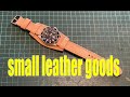 Making a leather bund watch strap leathercraft