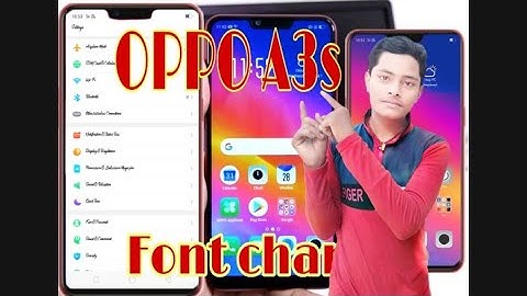 Oppo a3s fonts change /change fonts oppo a3s