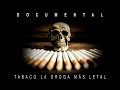 Documental sobre el tabaco