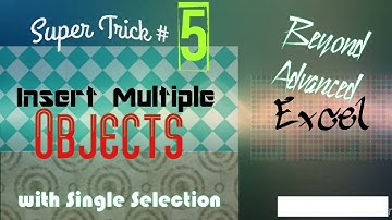 IITCA Super Trick 5 | Insert Multiple Object with Single Selection - Beyond Advanced Excel (Hindi)