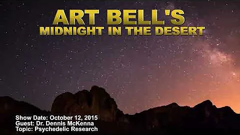 Art Bell MITD - Dr. Dennis Mckenna - Psychedelic R...