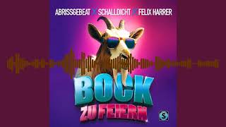 (32Hz, And Up) Abrissgebeat x Schalldicht x Felix Harrer - Bock Zu Feiern (Rebassed By DjMasRebass)
