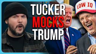 Tucker Mocks Trump