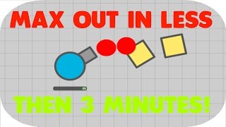 DIEP.IO MAX OUT YOUR TANK IN LESS THAN 3 MINUTES!