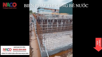BIỆN PHÁP THI CÔNG BỂ NƯỚC(HỒ NƯỚC).0932159 859.#cop_pha_ngoc_anh;#gian_giao_ngoc_anh;#dang_hoai_bao