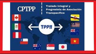 CPTPP Trans-Pacific Trade Agreement