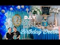 MY DIY 21st BIRTHDAY DIY BIRTHDAY DECORATION (2021)