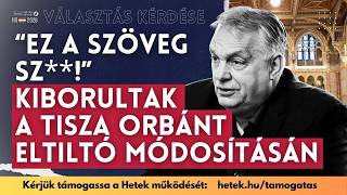 "Ez a szöveg SZ**!" Felháborodtak a Tisza Orbán Viktort "eltiltó" alaptörvény-módosításán