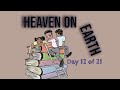 Day 12 of 21 | Advent 2023 | Heaven on Earth | Uncle Paul's Ark
