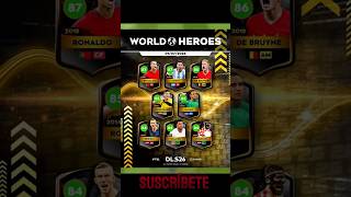 World Heroes #dls26 #dls #worldheroes #mundial2026 #games #dls_news #dls25 #viral #fifa